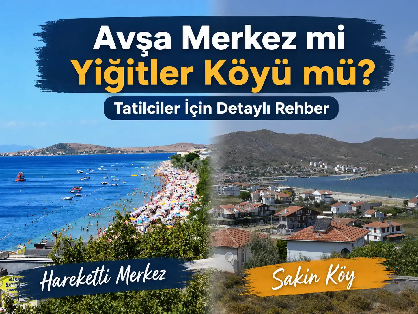 avsa adasi merkez yigitler koyu karsilastirmasi